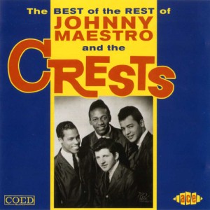 Crest ,The feact Johnny Maestro - The Best Of The Rest